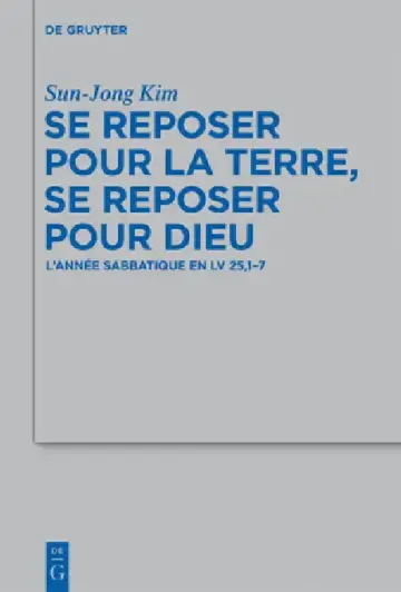 Cover of Se reposer pour la terre, se reposer pour Dieu