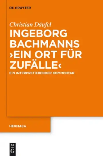 Cover of Ingeborg Bachmanns 'Ein Ort Für Zufälle'