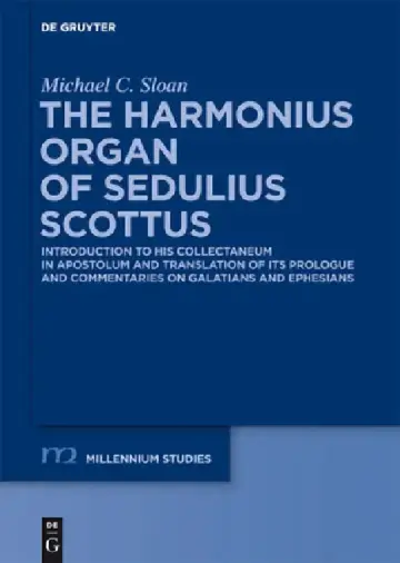 Cover of The Harmonious Organ of Sedulius Scottus
