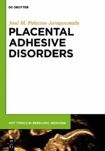 Cover of Placental Adhesive Disorders