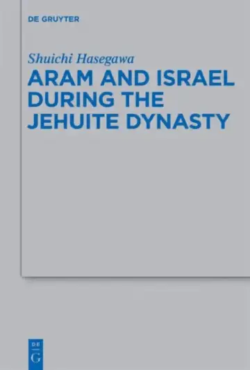 Cover of Aram and Israel During the Jehuite Dynasty