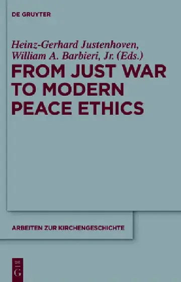 Cover of From Just War to Modern Peace Ethics