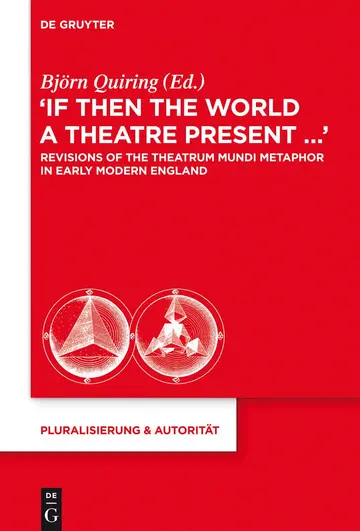 Cover of If Then the World a Theatre Present…