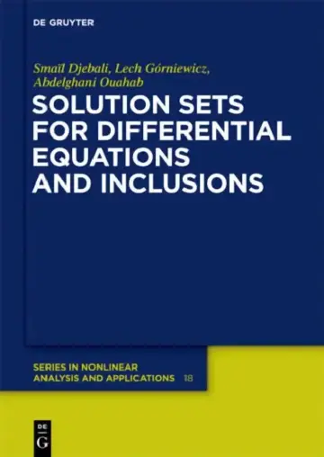 Cover of Solution Sets for Differential Equations and Inclusions