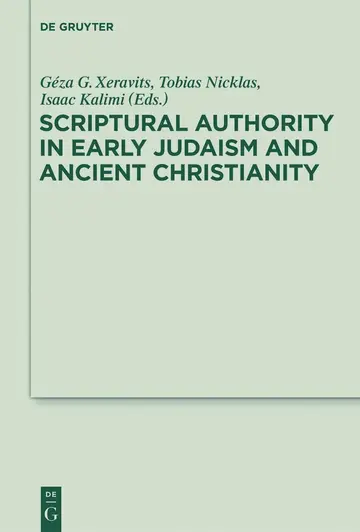 Cover of Scriptural Authority in Early Judaism and Ancient Christianity