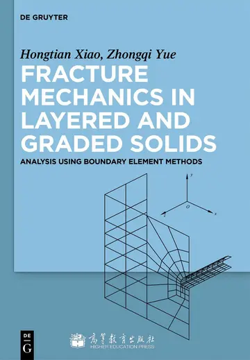 Cover of Fracture Mechanics in Layered and Graded Solids