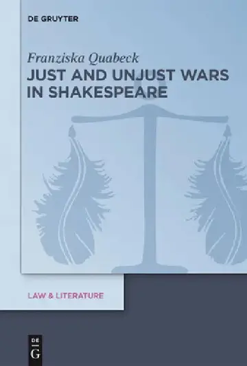Cover of Just and Unjust Wars in Shakespeare