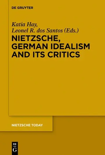 Cover of Nietzsche, German Idealism and its Critics