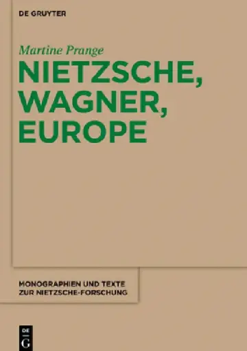 Cover of Nietzsche, Wagner, Europe