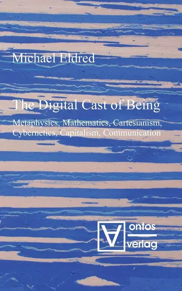 Cover of The Digital Cast of Being