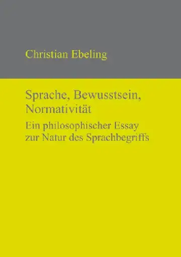 Cover of Sprache, Bewusstsein, Normativität