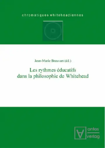 Cover of Les Rythmes Éducatifs Dans La Philosophie de Whitehead