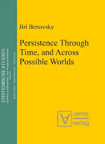 Cover of Persistence Through Time, and Across Possible Worlds