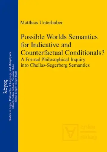 Cover of Possible Worlds Semantics for Indicative and Counterfactual Conditionals?