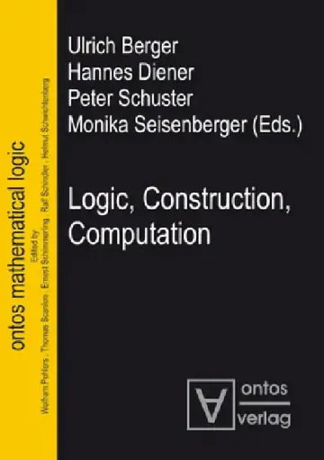 Cover of Logic, Construction, Computation
