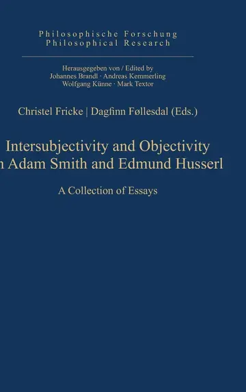Cover of Intersubjectivity and Objectivity in Adam Smith and Edmund Husserl
