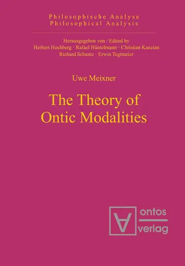 Cover of The Theory of Ontic Modalities
