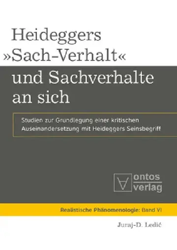 Cover of Heideggers »Sach-Verhalt« Und Sachverhalte an Sich