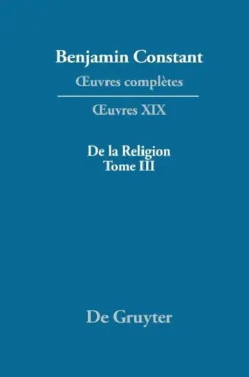 Cover of de la Religion, Consideree Dans Sa Source, Ses Formes Et Ses Developpements, Tome III