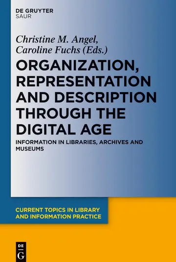 Cover of Organization, Representation and Description Through the Digital Age