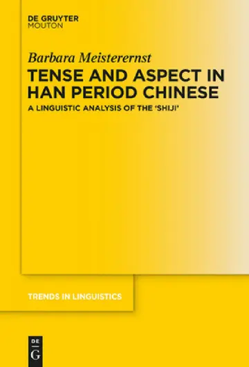 Cover of Tense and Aspect in Han Period Chinese