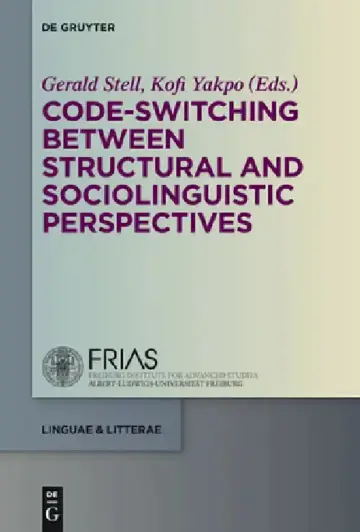 Cover of Code-Switching Between Structural and Sociolinguistic Perspectives