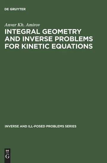 Cover of Integral Geometry and Inverse Problems for Kinetic Equations