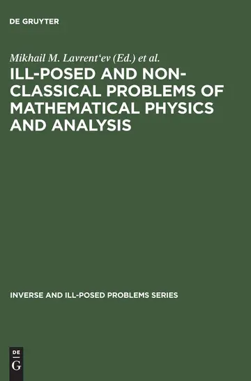 Cover of Ill-Posed and Non-Classical Problems of Mathematical Physics and Analysis