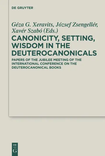 Cover of Canonicity, Setting, Wisdom in the Deuterocanonicals