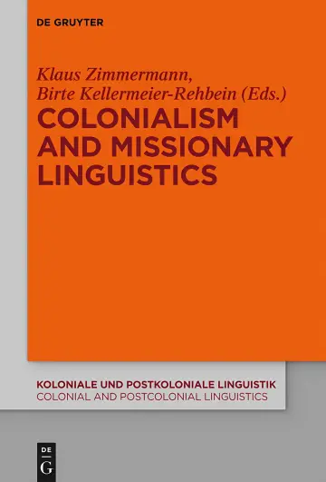Cover of Colonialism and Missionary Linguistics