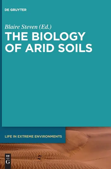 Cover of The Biology of Arid Soils