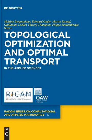 Cover of Topological Optimization and Optimal Transport