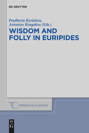 Cover of Wisdom and Folly in Euripides