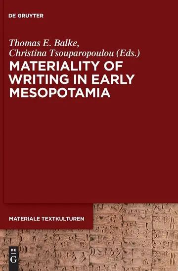 Cover of Materiality of Writing in Early Mesopotamia