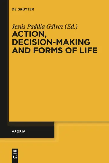 Cover of Action, Decision-Making and Forms of Life