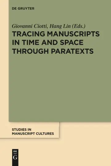 Cover of Tracing Manuscripts in Time and Space Through Paratexts