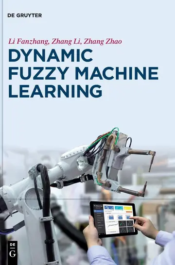 Cover of Dynamic Fuzzy Machine Learning