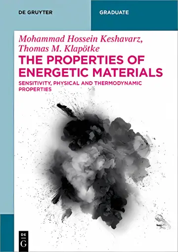 Cover of The Properties of Energetic Materials