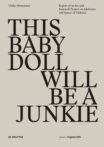 Cover of This Baby Doll Will Be a Junkie