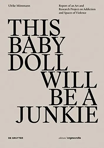 Cover of This Baby Doll Will Be a Junkie