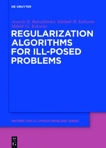 Cover of Regularization Algorithms for Ill-Posed Problems