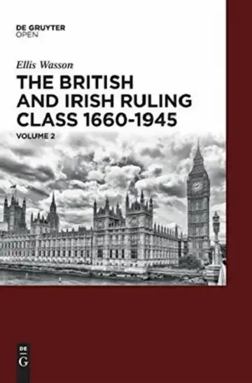 Cover of The British and Irish Ruling Class 1660-1945 Vol. 2