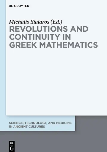 Cover of Revolutions and Continuity in Greek Mathematics