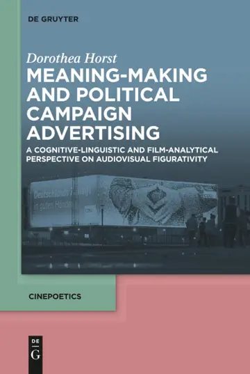 Cover of Meaning-Making and Political Campaign Advertising