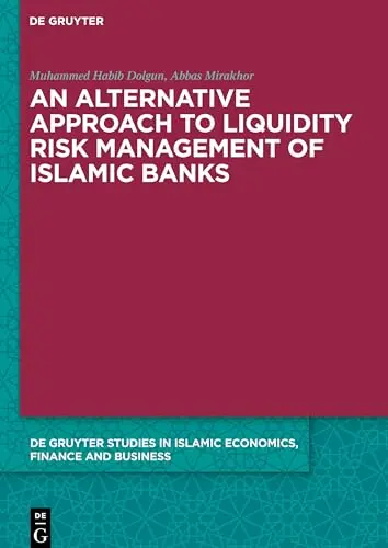 Cover of An Alternative Approach to Liquidity Risk Management of Islamic Banks