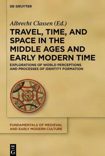 Cover of Travel, Time, and Space in the Middle Ages and Early Modern Time