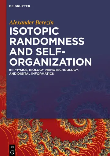 Cover of Isotopic Randomness and Self-Organization