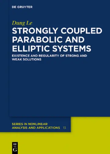 Cover of Strongly Coupled Parabolic and Elliptic Systems