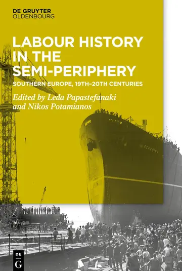 Cover of Labour History in the European Semi-periphery