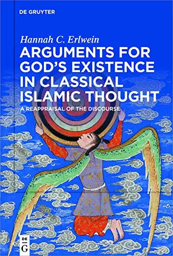 Cover of Arguments for God's Existence in Classical Islamic Thought